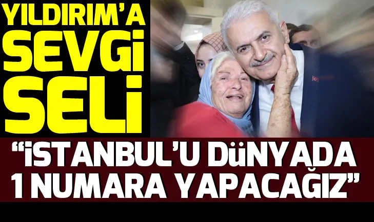 Binali Yıldırım: İstanbulu dünyada 1 numara yapacağız