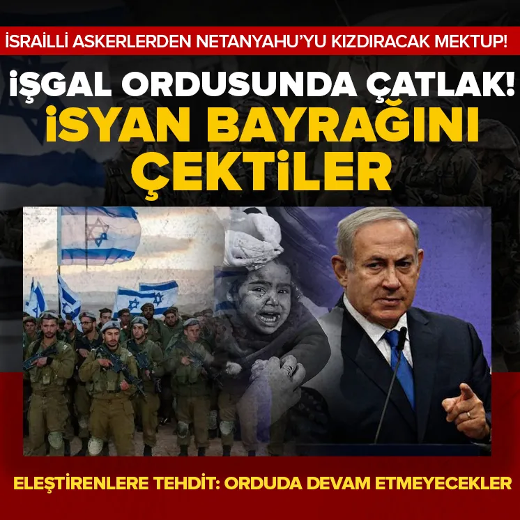 İsrail ordusundan Katil Bibiyi kızdıracak Gazze isyanı!