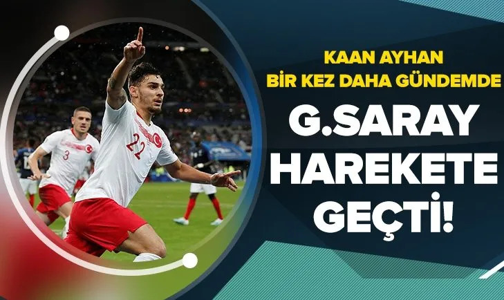 Galatasaray Kaan Ayhan için bastırıyor! Eski gözde yeniden listeye alındı