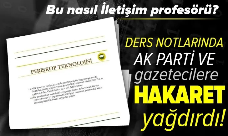 Bu nasıl öğretim üyesi? Prof. Dr. Enver Özgür Gönenç AK Parti ve gazetecilere hakaret yağdırdı!
