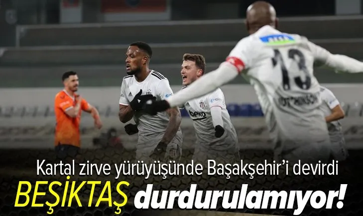 Kartal zirveyi teslim etmiyor! Başakşehir 2-3 Beşiktaş MAÇ SONUCU-ÖZET