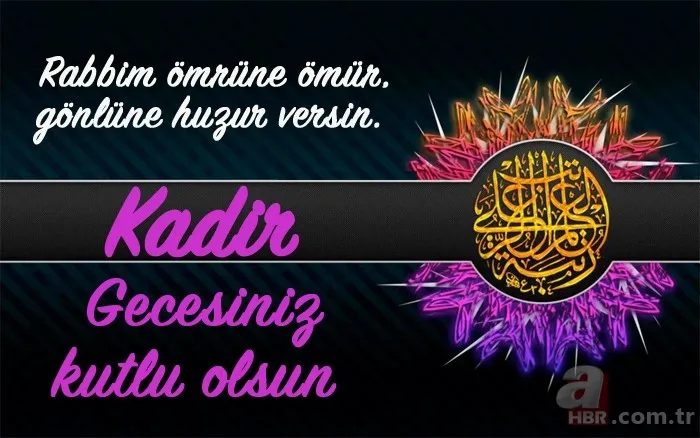 En güzel anlamlı Kadir Gecesi mesajları için tıklayın! 2019 Resimli Kadir Gecesi mesajları ve sözleri! 3