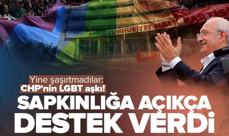 CHP’den LGBT terörüne açık destek!