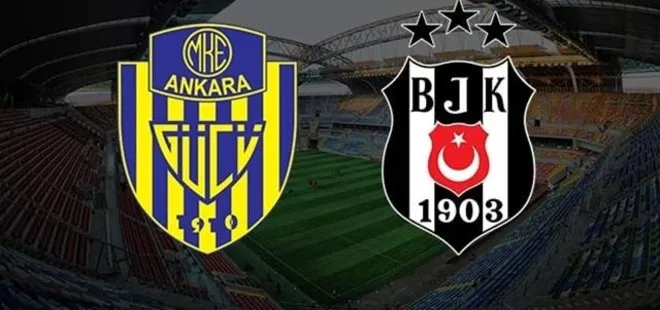 Beşiktaş - Ankaragücü maçının ilk 11’leri belli oldu