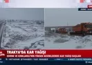 Kar Balkanlardan giriş yaptı