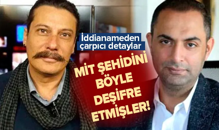Ağırel ve Acarer MİT şehidini böyle deşifre etmişler