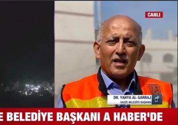 Gazze Belediye Başkanı Sarraj A Haber'de: İsrail'in hedefini biliyoruz! Başaramayacaklar