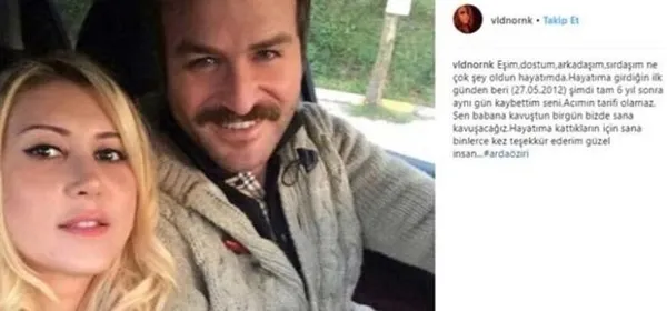 Ünlü oyuncu Arda Öziri’nin ölümüyle ilgili kahreden detay! 6 yıllık sevgilisi Vildan Örnek açıkladı! - 1