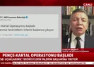 Terör ve Güvenlik Uzmanı Coşkun Başbuğ, A Haberde Pençe-Kartal Operasyonunu değerlendirdi | VİDEO