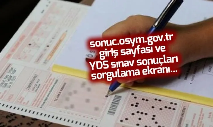 sonuc.osym.gov.tr giriş: YDS sınav sonuçları sorgulama 2019