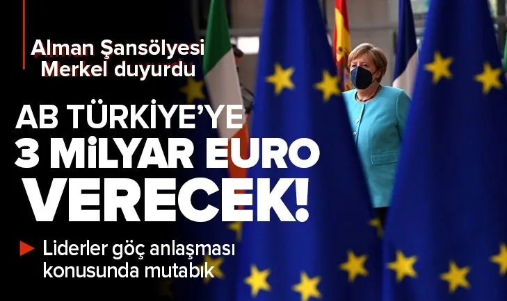 Son dakika: Merkel duyurdu: AB mülteciler için Türkiye’ye 3 milyar Euro verecek