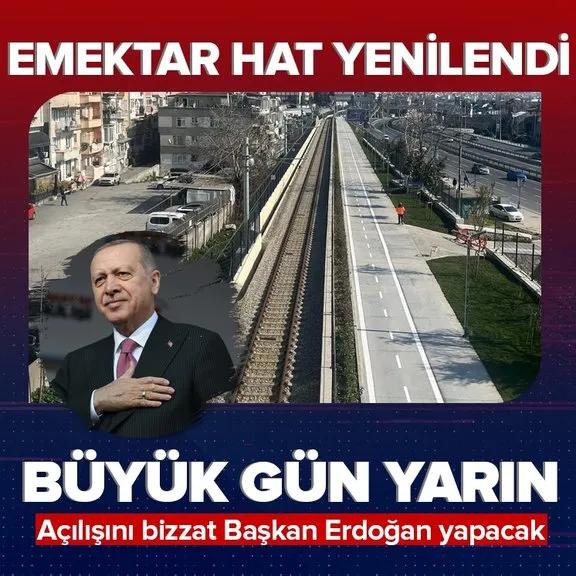Açılış Başkan Erdoğan’dan! Sirkeci-Kazlıçeşme raylı sistem hattı yarın hizmete giriyor