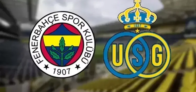 FENERBAHÇE SAINT GILLOISE CANLI İZLE |FB Union Saint Gilloise karşılaşması hangi kanalda oynayacak?