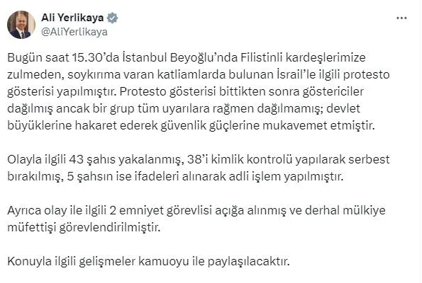 Bakan Yerlikaya’dan İstanbul’daki İsrail protestosuyla ilgili açıklama! 2 emniyet görevlisi açığa alındı