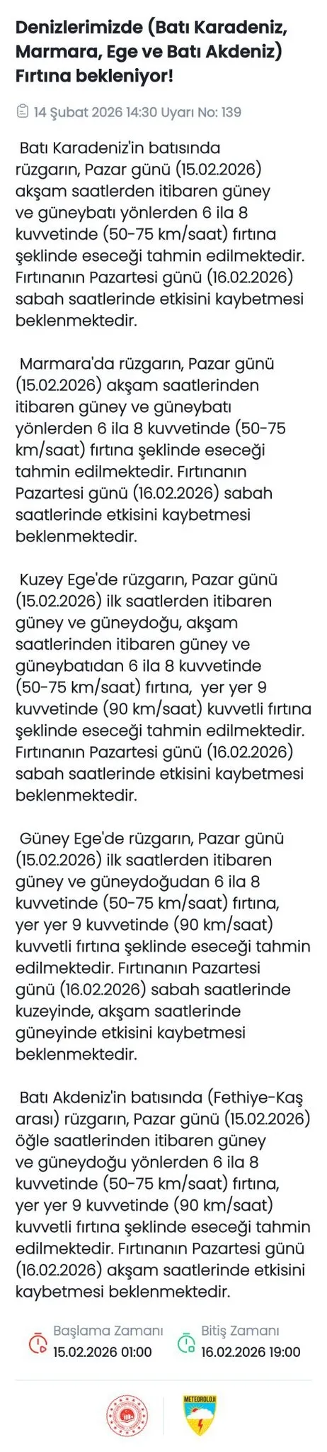 istanbula-yalanci-bahar-surprizi-ramazan-ayinda-hava-nasil-olacak-uzman-isim-a-haberde-uyardi-1771079320483.jpg Meteoroloji denizlerde fırtına beklendiğini duyurdu (Kaynak: MGM)