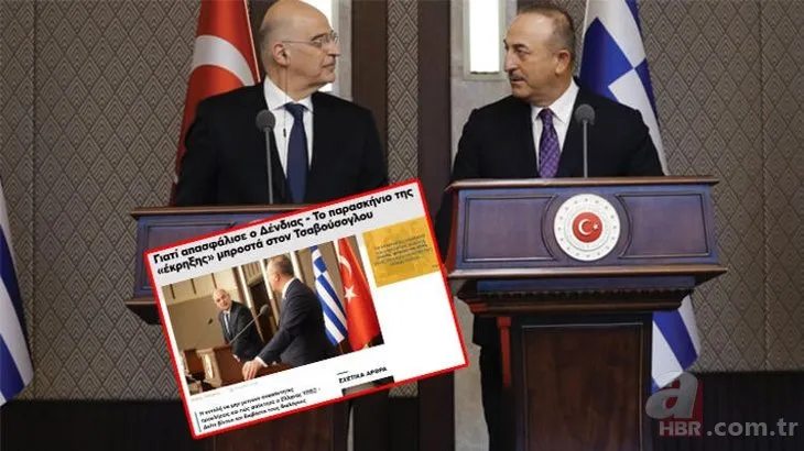 Dışişleri Bakanı Mevlüt Çavuşoğlu ve Yunan Mevkidaşı Nikos Dendias’ı manşetten verdiler! Yunan medyasında skandal ifadeler