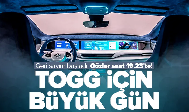Togg için büyük gün!