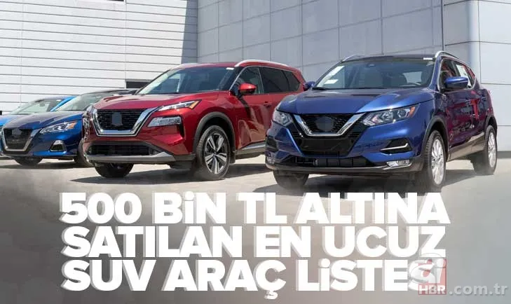 İkinci el en ucuz SUV araç listesi: 500.000 TL altına satılıyor... Uygun fiyatlı en iyi SUV modelleri sıralandı 1