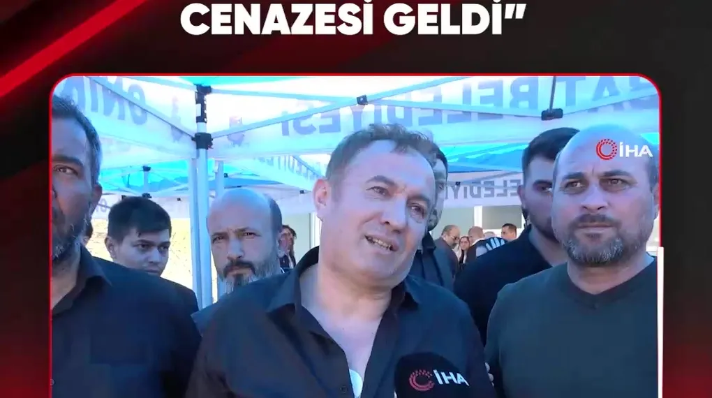"EV YAPTIRACAĞIMIZ YERE CENAZESİ GELDİ"