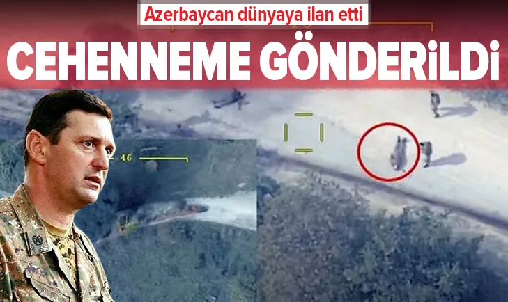 Azerbaycan dünyaya ilan etti: Cehenneme gönderildi