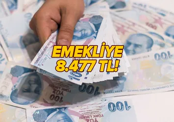 3 maaşlık ödeme yapılacak: Emekliye 8.477 TL!