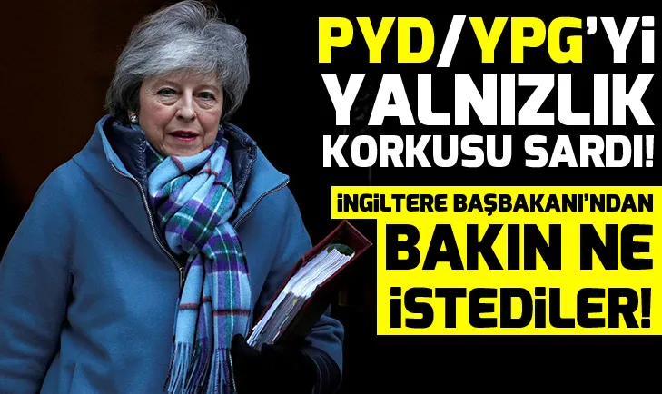 PKKdan İngiltere Başbakanı May’e mektup!