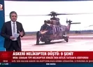 Helikopter kazası nasıl oldu?