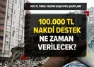 100 bin TL destek ne zaman ödenecek?