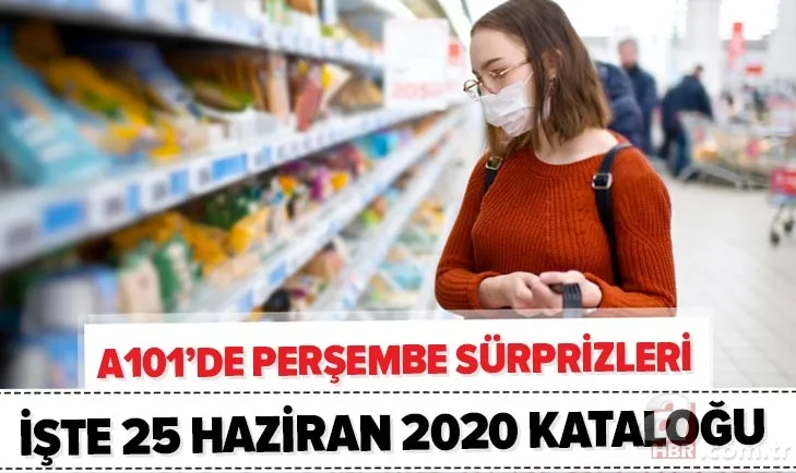 A101 25 Haziran 2020 aktüel ürünler kataloğu yayımlandı! 25 Haziran'da sürpriz ürünler satışa çıkacak 1