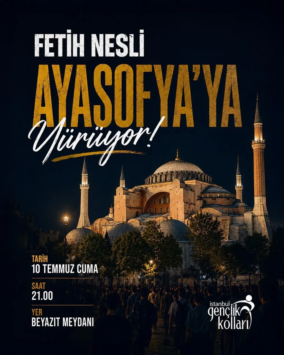 AK Parti İstanbul Gençlik Kolları'ndan Ayasofya yürüyüşüne davet - 1