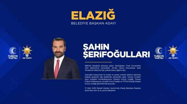 Şahin Şerifoğulları kimdir, kaç yaşında, nereli? AK Parti Elazığ Belediye başkan adayı kim oldu? MHP, CHP ve İYİ Parti adayları kimler?