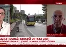 Fazilet durağı gerçeği ortaya çıktı