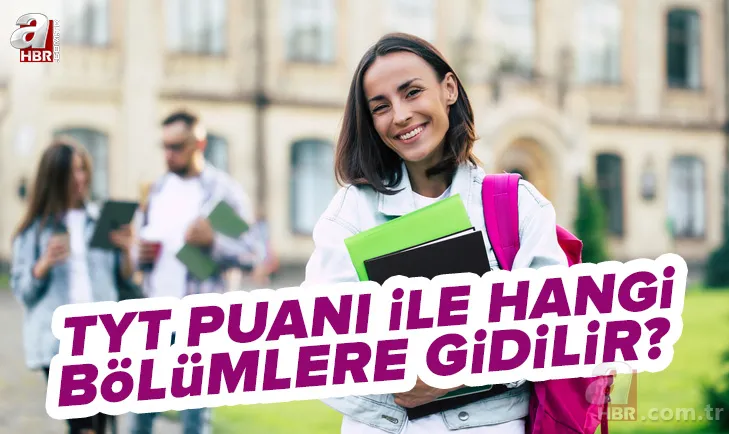 TYT ile alan bölümler listesi: 2022 YKS TYT puanı ile hangi bölümlere gidilir? İşte TYT ile girilen bölümler 1