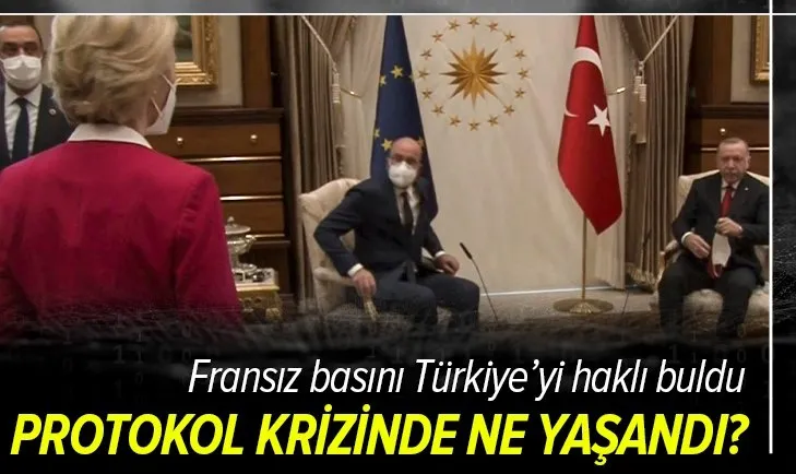 AB protokol krizine ilişkin Fransız basınından Türkiye’ye destek: Türkler mağdur oldu