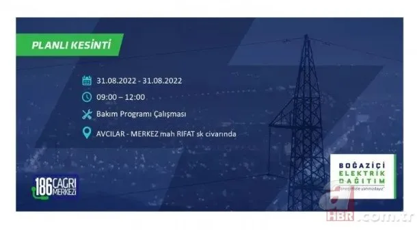 İstanbul’da elektrik kesintisi! Çok sayıda ilçede 8 saat elektrik olmayacak! İşte mahalle mahalle kesinti listesi