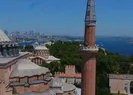 Ayasofya Camii minarelerinde ezan sesleri