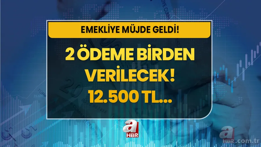 Emekliye müjde sabah saatlerinde duyuruldu! Emekli Sandığı, SSK, Bağkur'luya 5.000 TL'ye ek 12.500 TL... 1