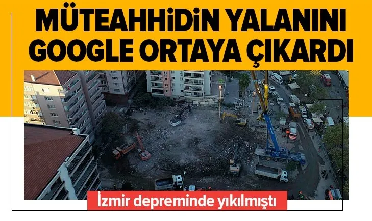 Rıza Bey Apartmanı’nın müteahhidinin yalanını Google ortaya çıkardı!