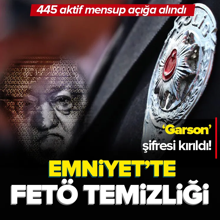 FETÖcü 445 aktif emniyet mensubu açığa alındı