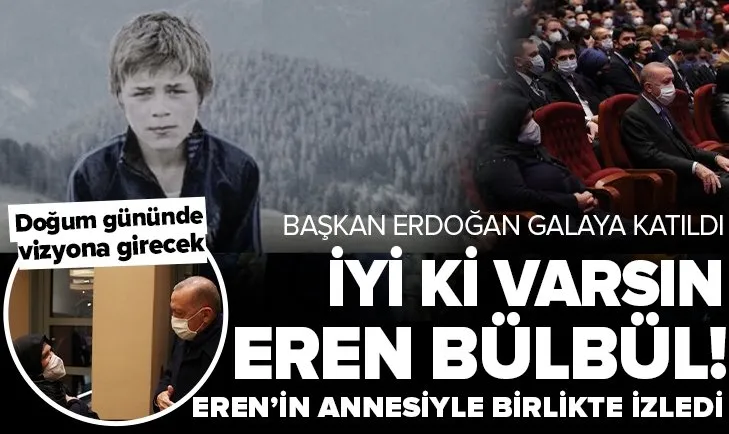 Başkan Erdoğan İyi ki Varsın Eren filminin galasına katıldı: Filmi Şehit Eren Bülbül’ün annesiyle birlikte izledi