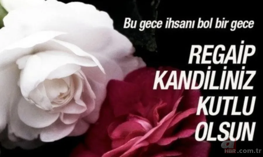 2023 En yeni kısa, uzun, dualı, hadisli, Regaip Kandili mesajları ve sözleri! Regaip Kandili mesajları RESİMLİ, GİFLİ | 10