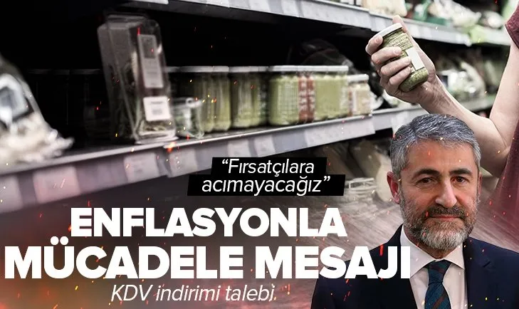 Son dakika enflasyon mesajı! Bakan Nureddin Nebati duyurdu: Fırsatçılara acımayacağız