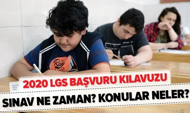 meb.gov.tr: 2020 LGS kılavuzu, lise kontenjanları ve sınav konuları! LGS başvuru nasıl yapılır? Sınav ne zaman?