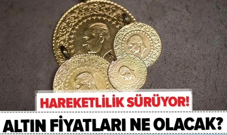 gram altin ceyrek altin yukselecek mi