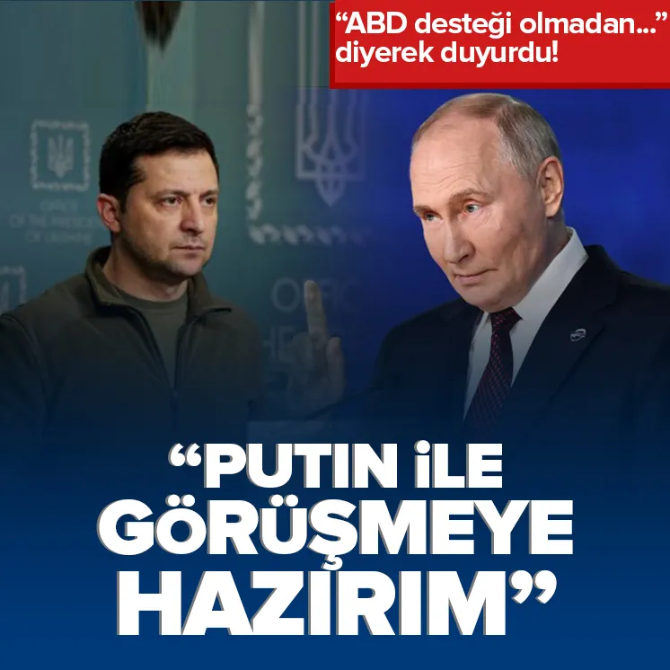 Zelenskiy: Putin ile görüşmeye hazırım