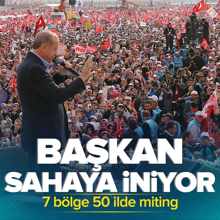 Başkan Erdoğan sahaya iniyor!
