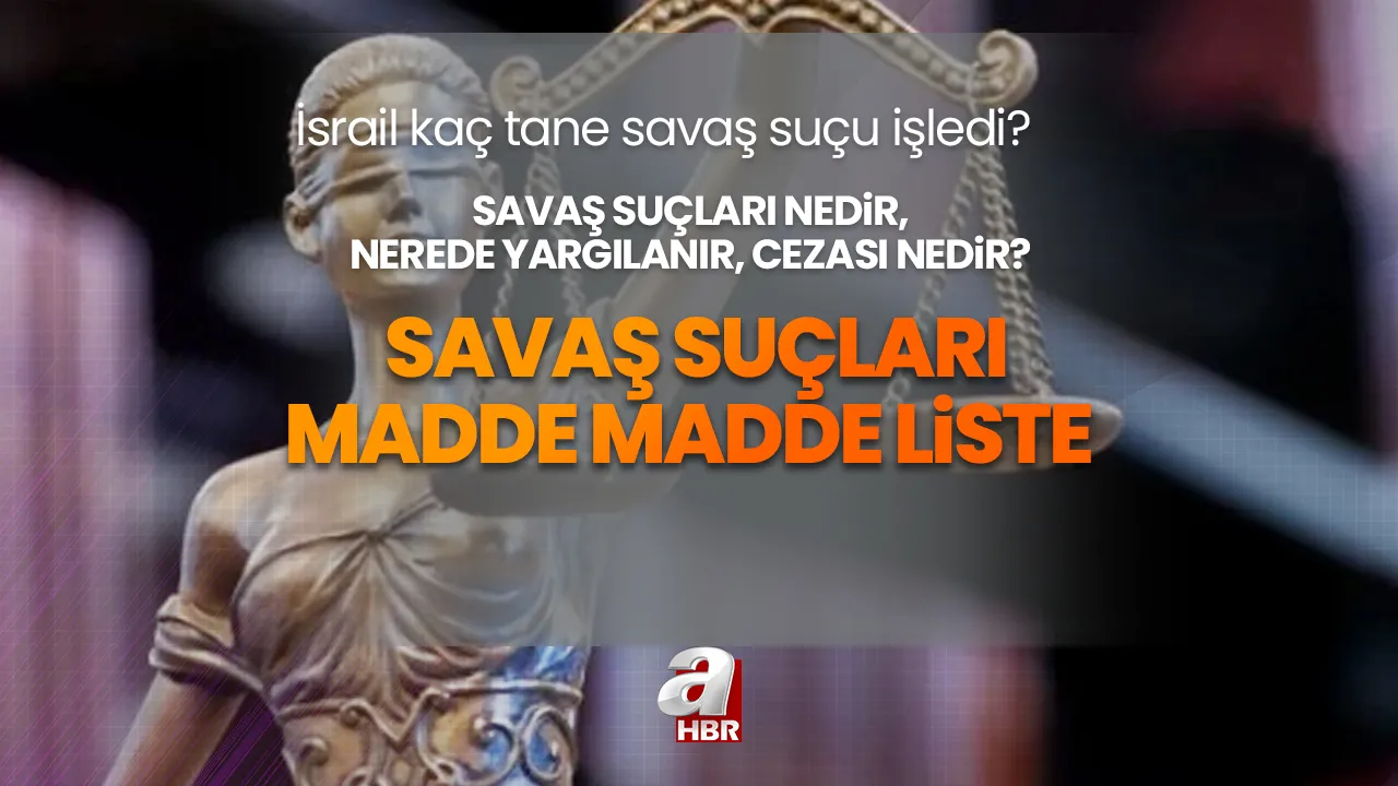 Savaş suçları madde madde liste | İsrail'in işlediği savaş suçları neler? Savaş suçları nedir, nerede yargılanır, cezası nedir? Hastaneye saldırı, soykırım...