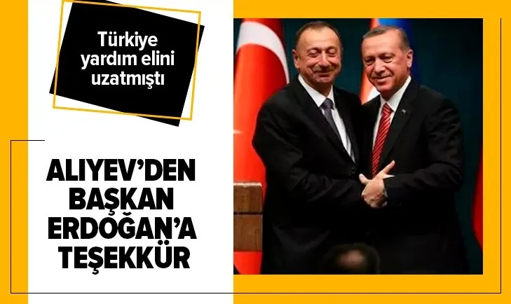 Azerbaycan Cumhurbaşkanı Aliyev'den Başkan Erdoğan'a teşekkür