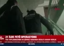 21 ilde FETÖ operasyonu