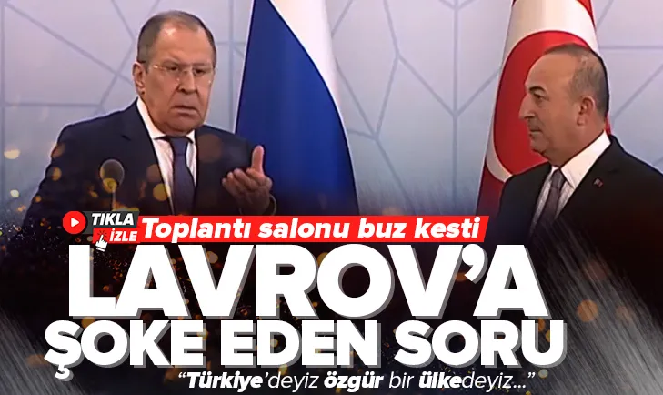 Ankara’da Lavrova şoke eden soru